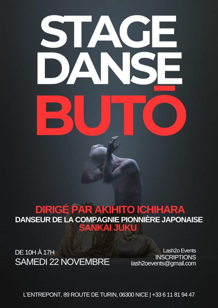 Akihito Ichihara - Stage Buto | ©Lash2oevents | Entre-Pont @ 109 Nice
